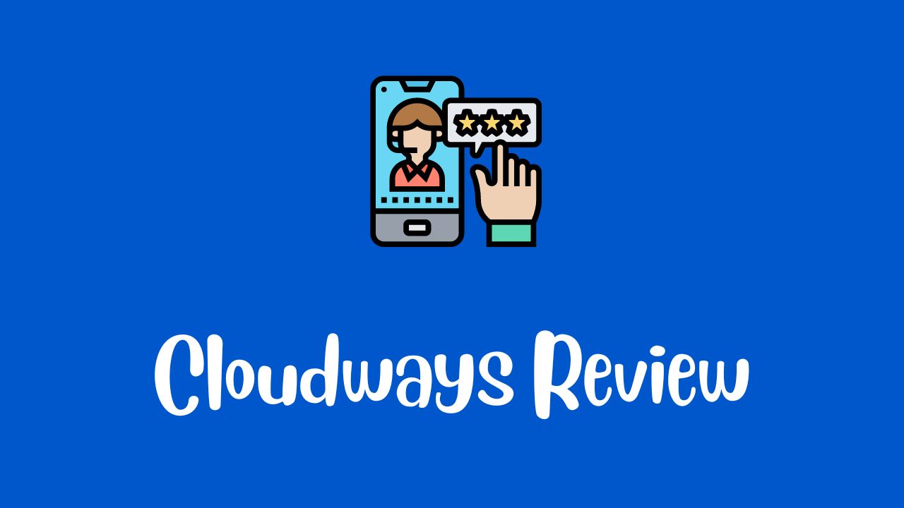 Cloudways Review (2024) - Free Migrate Your Site To Cloud Hosting