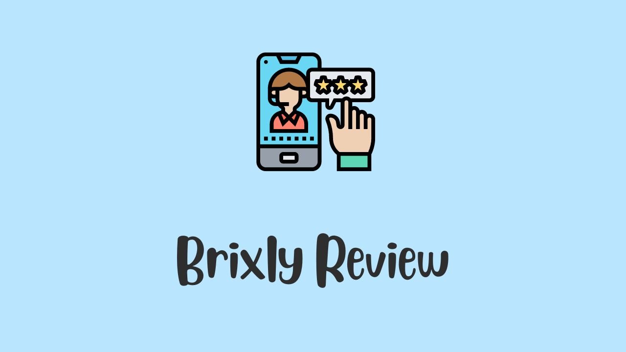 Brixly Review