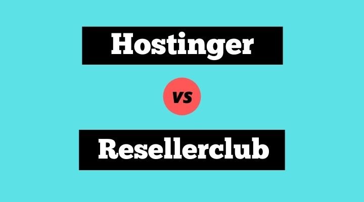 hostinger vs resellerclub