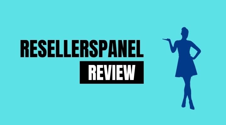 resellerspanel review