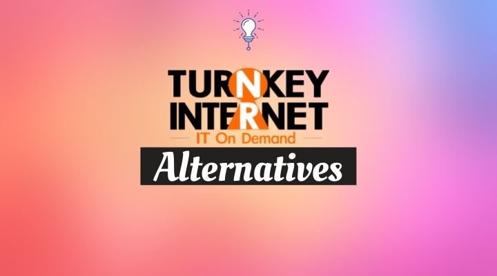 turnkey internet alternatives