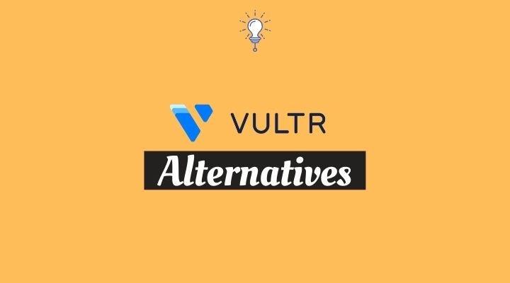 vultr alternatives