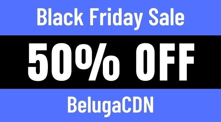 BelugaCDN black friday sale