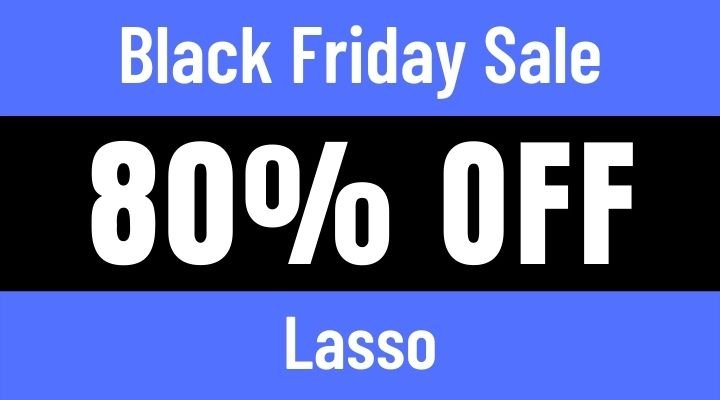 lasso black friday sale