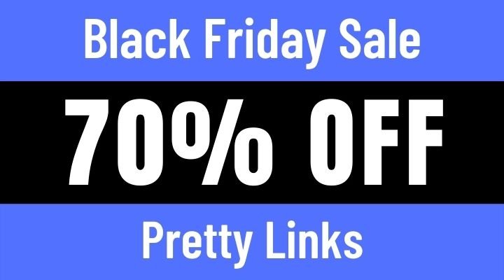 pretty links black friday sale