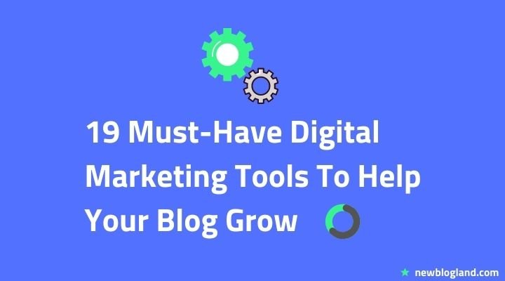 must have digital marketing tools