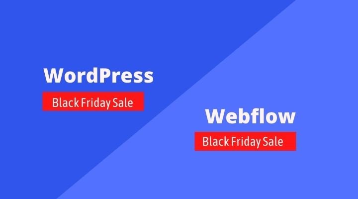 wordpress black friday vs webflow black friday sale