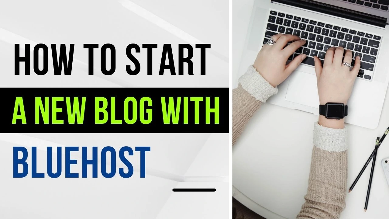 how to start a blog with bluehost