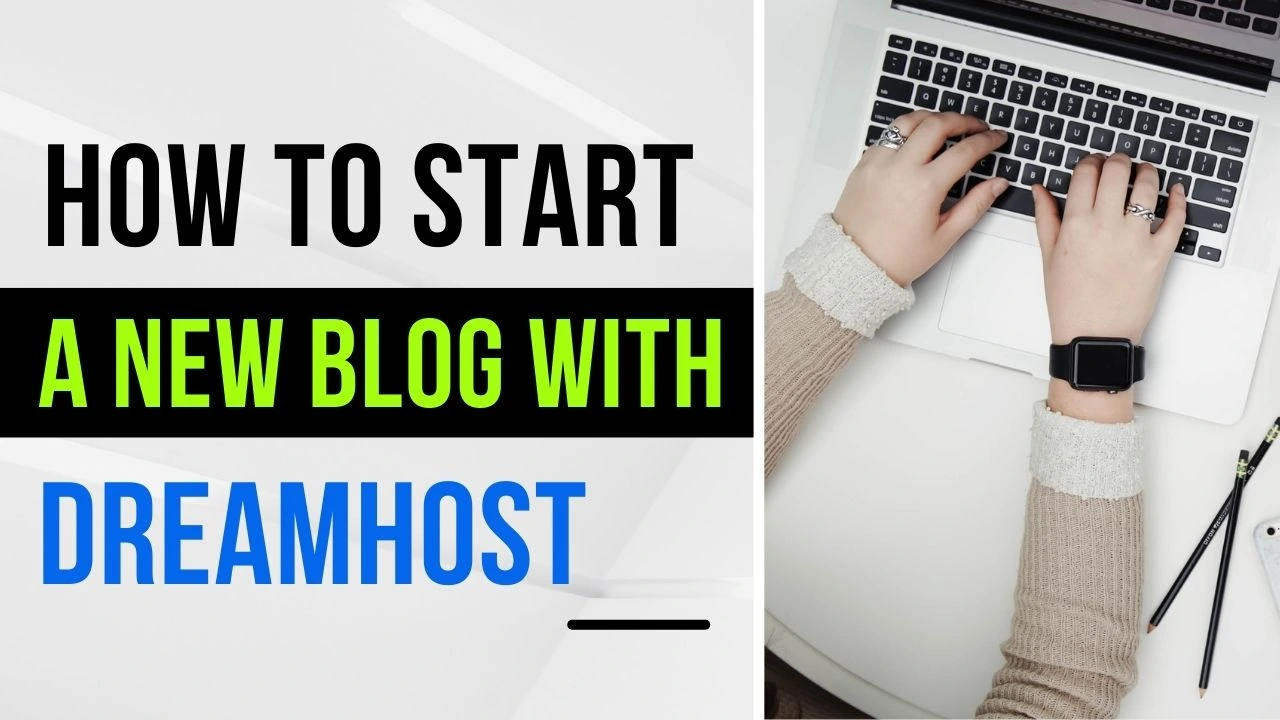 how to start a blog with dreamhost