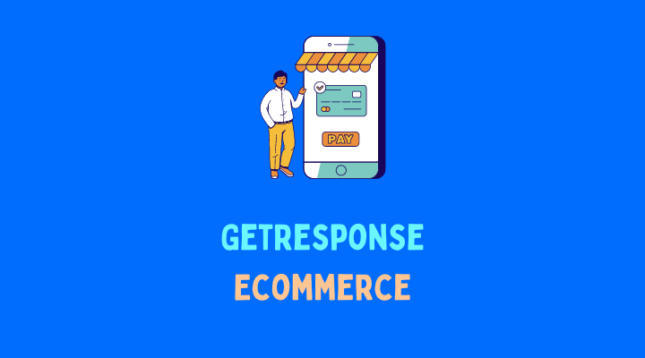 GetResponse Ecommerce review