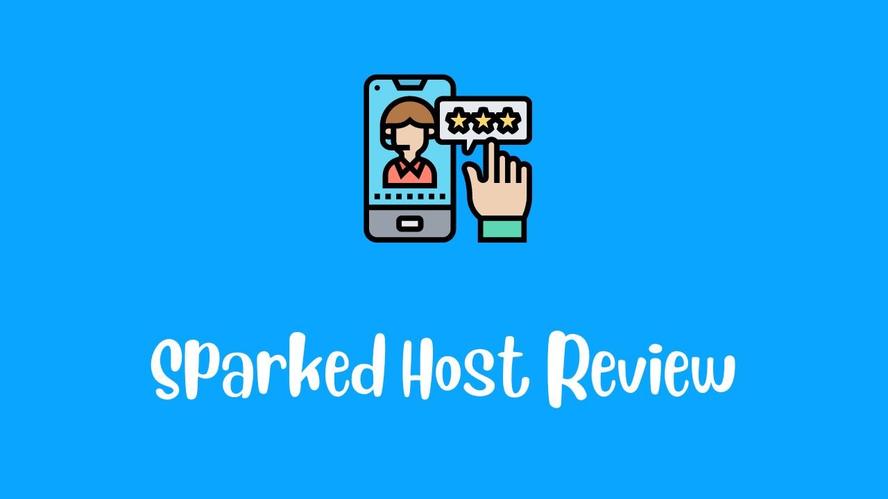 Sparked Host Review